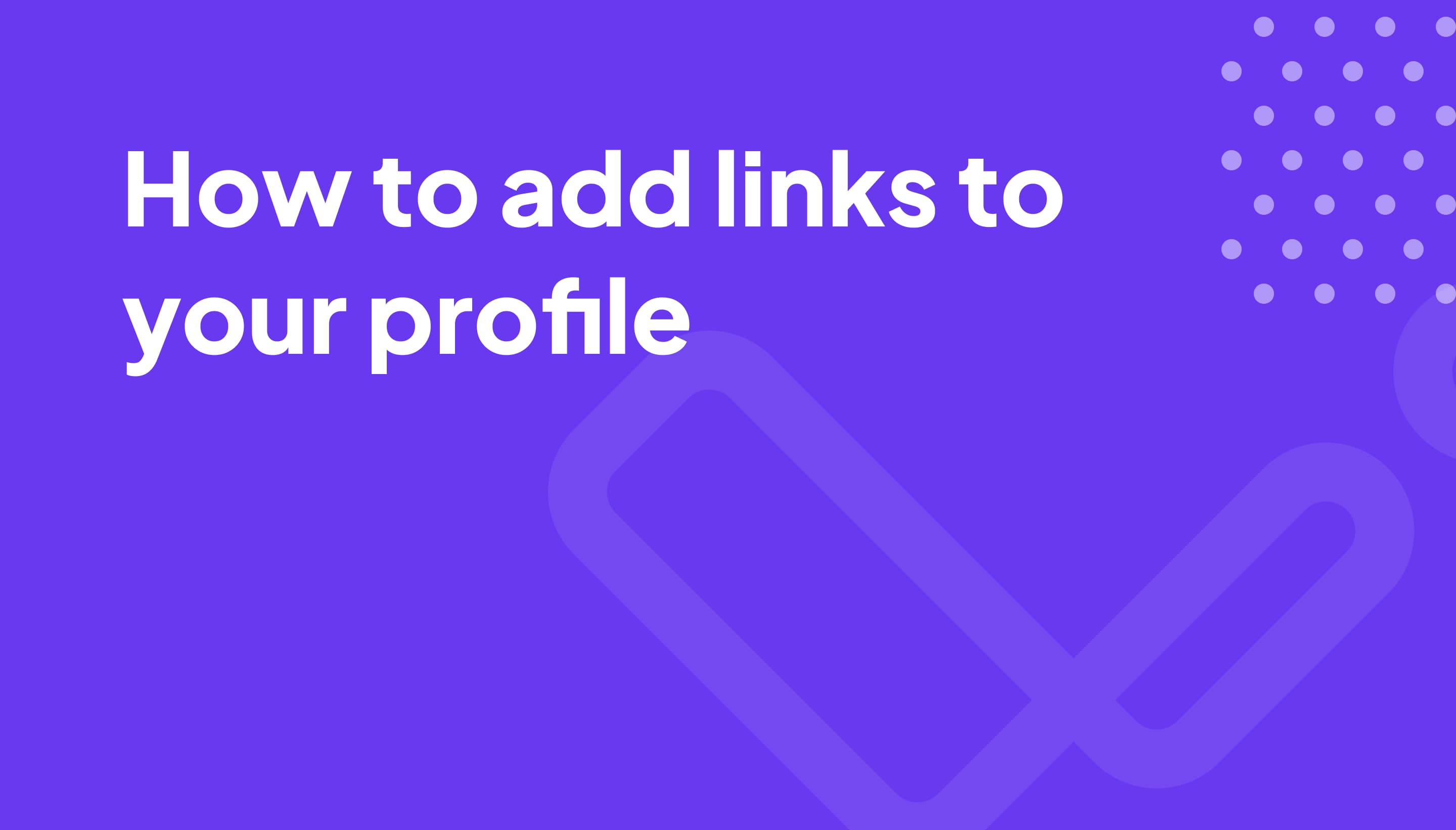 A short guide on how to add link to your vitaely.me profile.